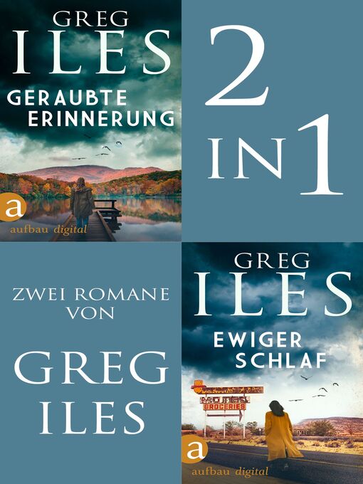 Title details for Geraubte Erinnerung & Ewiger Schlaf by Greg Iles - Wait list